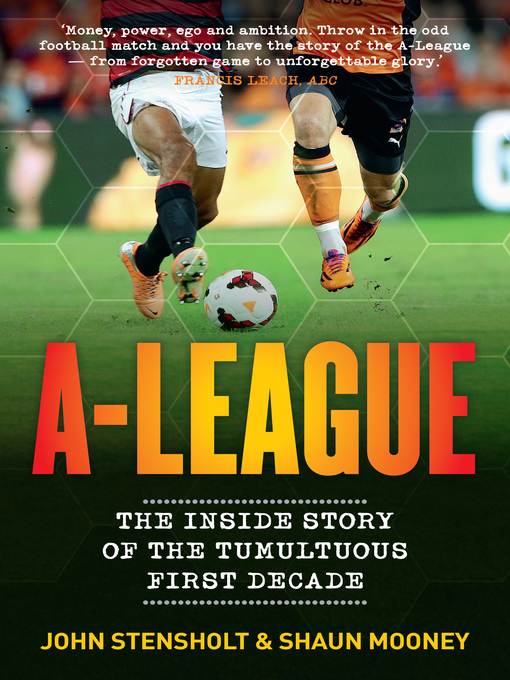 Title details for A-League by John Stensholt - Available